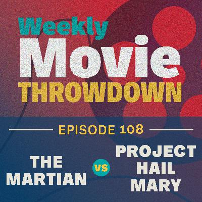 Episode 108: The Martian vs. Project Hail Mary