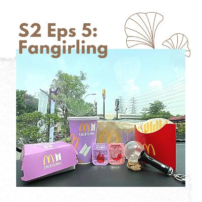 Fangirling dan segala kegiatannya