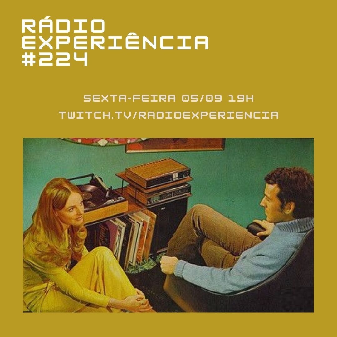 Rádio Experiência #224
