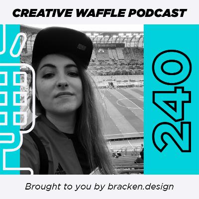 Goal.com, Bleacher Report and CBS Designer Megan Orpych - Creative Waffle Ep. 240 Goal.com, Bleacher Report and CBS Designer Megan Orpych - Creative Waffle Ep. 240
