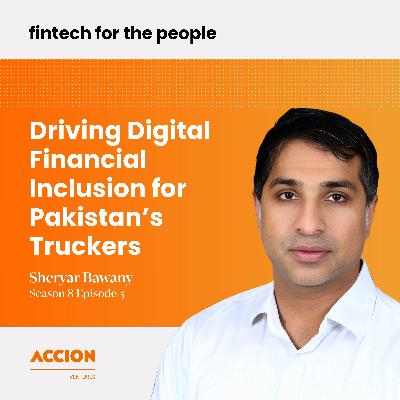 Driving Digital Financial Inclusion for Pakistan’s Truckers
