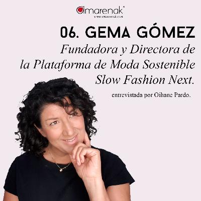 06-GEMA GÓMEZ: entrevista a la fundadora y directora de la plataforma de moda sostenible Slow Fashion Next-Historias que se llevan puestas por Oihane Pardo 06-GEMA GÓMEZ: entrevista a la fundadora y directora de la plataforma de moda sostenible Slow Fashion Next-Historias que se llevan puestas por Oihane Pardo