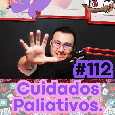 #112 | Cuidados Paliativos | Acné y Enfermería