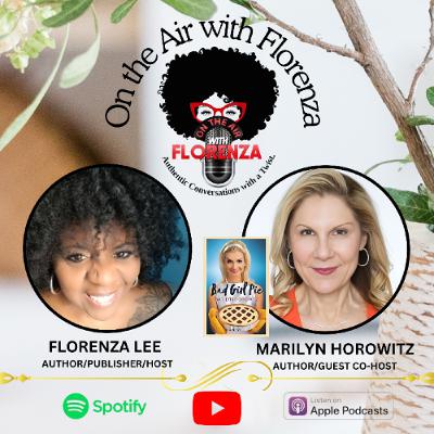 Marilyn Horowitz Co-hosts On the Air with Florenza Marilyn Horowitz Co-hosts On the Air with Florenza