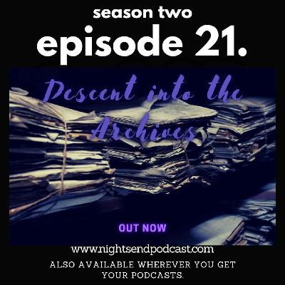 Descent into the Archives