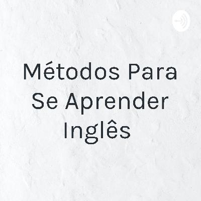 Métodos aplicados para aprender inglês
