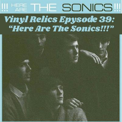 Raw, Loud, and Wild: The Sonics Explode on Here Are The Sonics