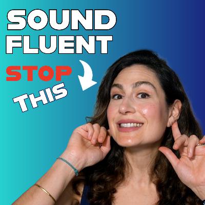 Stop Speaking English So Fast! The Real Secret to Sounding Fluent and Confident Stop Speaking English So Fast! The Real Secret to Sounding Fluent and Confident