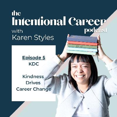 Kindness Drives Career Change with KDC