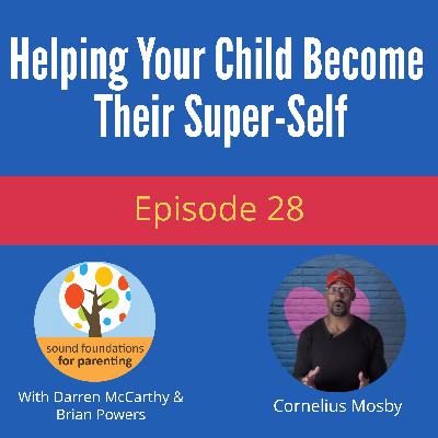 Helping Your Child Become Their Super-Self