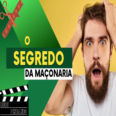 #435 - O Segredo da Maçonaria