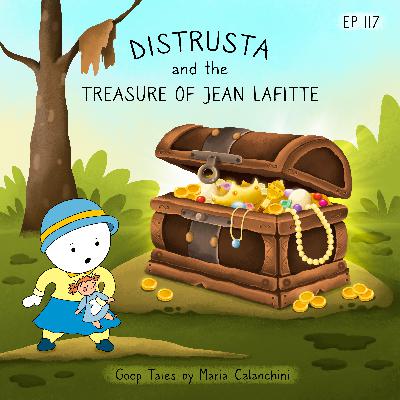 GT117 - Distrusta and the Treasure of Jean Lafitte