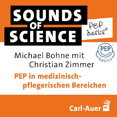 #5 PEP basics® | Bohne & Zimmer – PEP in medizinisch-pflegerischen Bereichen