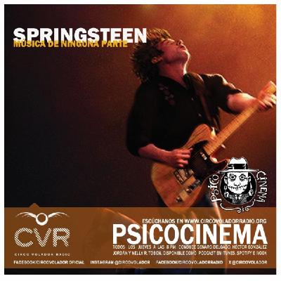 PSICOCINEMA - SPRINGSTEEN MÙSICA DE NINGUNA PARTE - 20251106