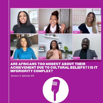 Are Africans Too Modest About Their Achievement Due to Cultural Beliefs? | Is It Inferiority Complex? | Which Cultural Beliefs Did Our Parents Passed on That Are Holding Us Back in Terms of Achievemen Are Africans Too Modest About Their Achievement Due to Cultural Beliefs? | Is It Inferiority Complex? | Which Cultural Beliefs Did Our Parents Passed on That Are Holding Us Back in Terms of Achievemen