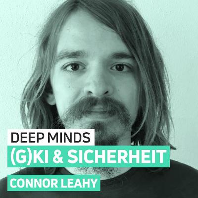 Auf dem Weg zur Super-KI mit Connor Leahy | DEEP MINDS #4