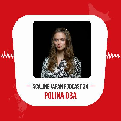 Episode 34: Understanding Japanese Consumers with Polina Oba