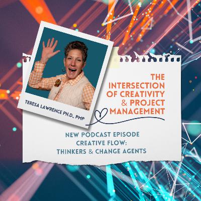 Teresa Lawrence Ph.D., PMP – The Intersection of Creativity & Project Management