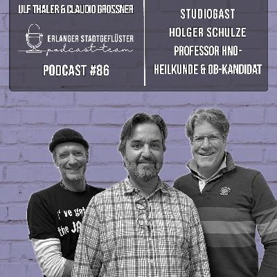 #86 OB-KANDIDAT FÜR ERLANGEN | Studiogast Holger Schulze #86 OB-KANDIDAT FÜR ERLANGEN | Studiogast Holger Schulze