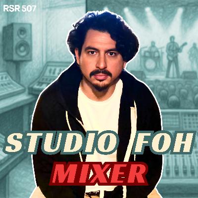 RSR507 - Adam Krinsky - Balancing Studio and FOH at Bellows Studio in St Paul MN RSR507 - Adam Krinsky - Balancing Studio and FOH at Bellows Studio in St Paul MN