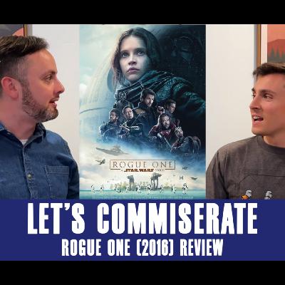 Episode 48 – "Rogue One" (2016) Review + Dave's Return
