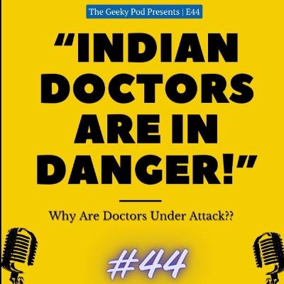 Doctors Assault, R.G. Kar Case, Floods prevention & precaution, NEET-PG | TheGeekyPod | E44 Doctors Assault, R.G. Kar Case, Floods prevention & precaution, NEET-PG | TheGeekyPod | E44