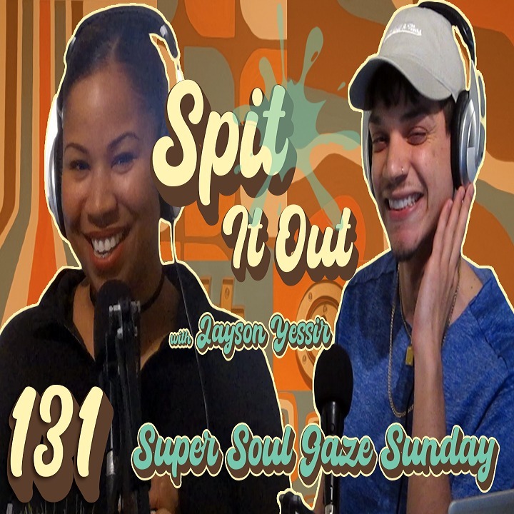 131 Super Soul Gaze Sunday