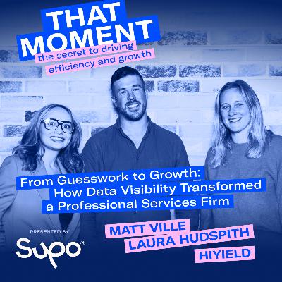 From guesswork to growth: How data visibility transformed a professional services firm - Matt Ville and Laura Hudspith, Hiyield