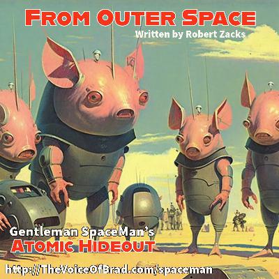 Atomic Hideout, Episode 2-6: From Outer Space Atomic Hideout, Episode 2-6: From Outer Space