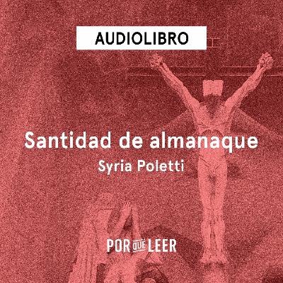 Santidad de almanaque - Syria Poletti