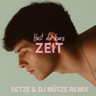 Wincent Weiss - Hast du kurz Zeit (Setze & DJ Mütze Remix)