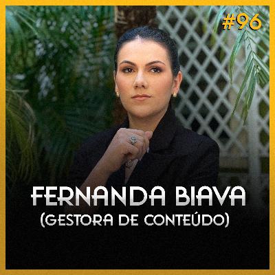 Fernanda Biava (gestora de conteúdo) - Online Cast #96