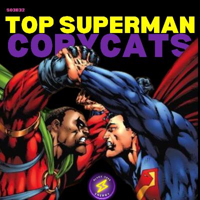 Top Superman Copycats