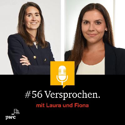 #56 Versprochen. mit Laura und Fiona: Welche Karrierewege gibt es in der Wirtschaftsprüfung?