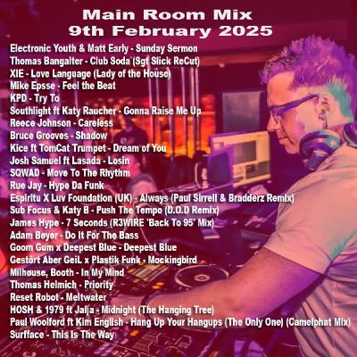 Episode 44: Main Room Mix 9th February 2025
