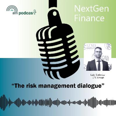 The risk management dialogue The risk management dialogue