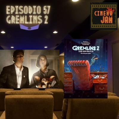 El Caos Extravagante de Gremlins 2 - EP 57 Cinemajam