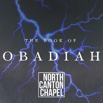 Obadiah – Week 2 // August 24th Obadiah – Week 2 // August 24th
