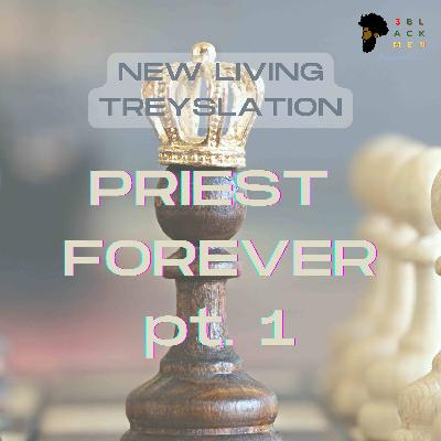 Priest Forever, pt. 1 Priest Forever, pt. 1