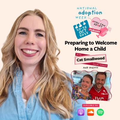 National Adoption Week: Preparing to Welcome Home a Child