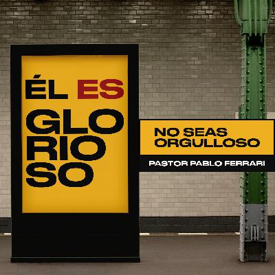 No Seas Orgulloso