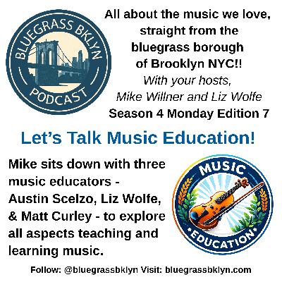 S4M7 Let's Talk Music Education!