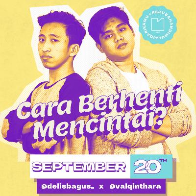 Cara Berhenti Mencintai