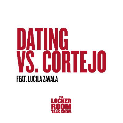 S5, Ep.9: Dating Vs. Cortejo, feat. Lucila Zavala