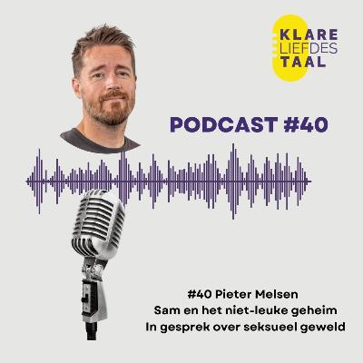 #39 Pieter Melsen – In gesprek over seksueel misbruik