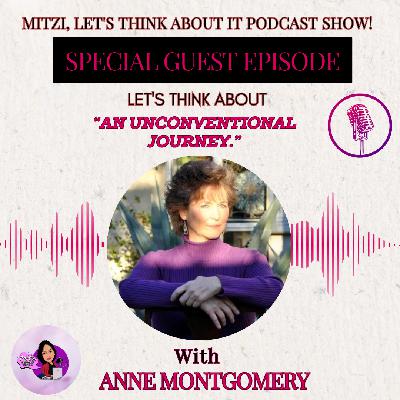 LTA "An Unconventional Journey" W/SG Anne Montgomery LTA "An Unconventional Journey" W/SG Anne Montgomery