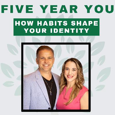 How Habits Shape Your Identity