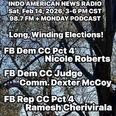 IANR 2607 021426 FB Dem CC Pct 4 Nicole Roberts, FB Dem CC Judge Comm. Dexter McCoy, FB Rep CC Pct 4 Ramesh Cherivirala IANR 2607 021426 FB Dem CC Pct 4 Nicole Roberts, FB Dem CC Judge Comm. Dexter McCoy, FB Rep CC Pct 4 Ramesh Cherivirala