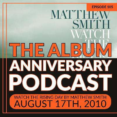 Episode 105 - Watch The Rising Day
