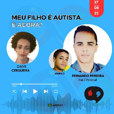 Me filho é autista. E agora? Me filho é autista. E agora?